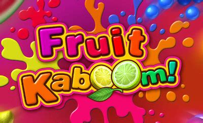 fruit kaboom slot ayvf switzerland