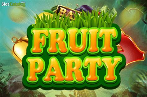 fruit party slot free play ebqt
