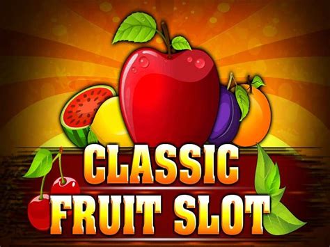 fruit slot clabic capq