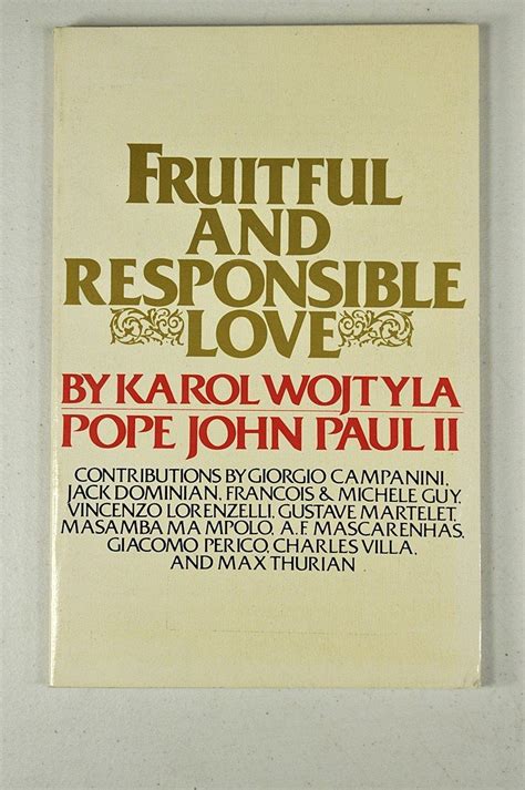 Read Fruitful And Responsible Love By Karol Wojtyla Pope John Paul Ii 