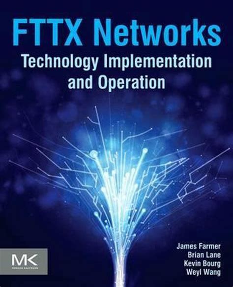 Read Fttx Networks By James Farmer 