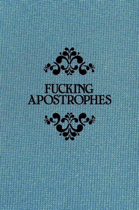 Fucking Apostrophes