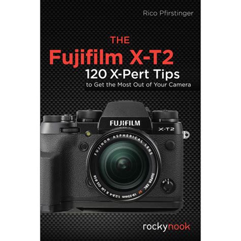 Full Download Fujifilm X T2 X Pert Tips Camera 