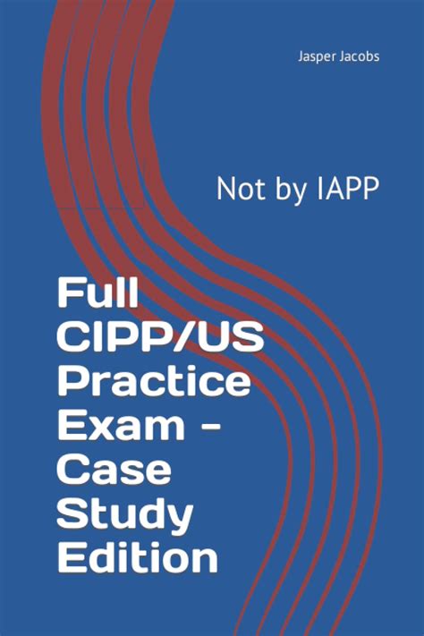 Full Cipp Us Practice Exam By Jasper Jacobs Cipp