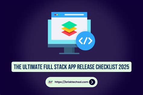 Full Stack App Release Check Checksheet