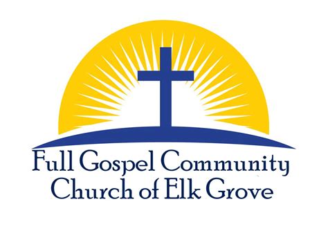 Full gospel community church of elk grove Elk Grove, California 95624 - paintingsaskatoon.com