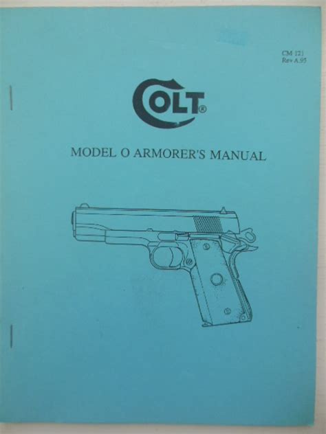 Read Online Full Version Colt Model O Armorers Manual Pdf 