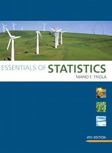 Read Online Full Version Essentials Of Statistics 4Th Edition Triola Pdf 