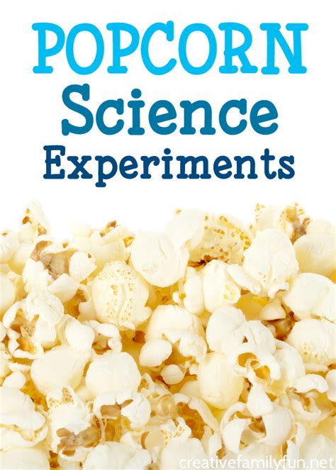 Fun Popcorn Science Experiments For Kids Creative Family Popcorn Science Experiment - Popcorn Science Experiment