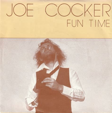 fun time joe cocker biography