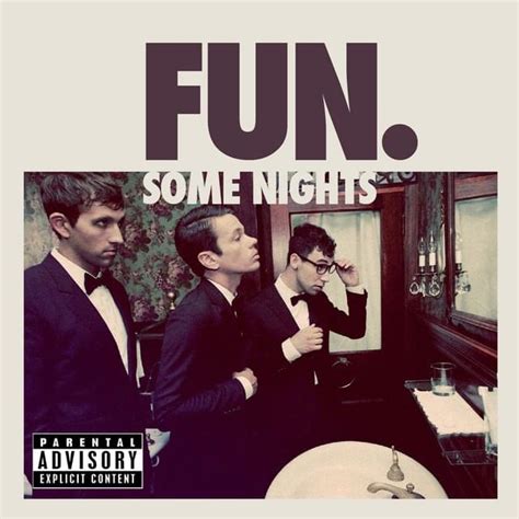 fun. - Some Nights Lyrics and Tracklist Genius