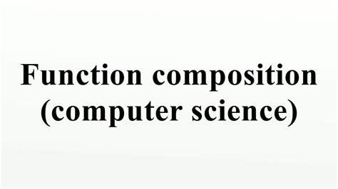 Function Composition Computer Science Wikipedia Science Composition - Science Composition