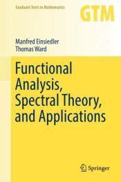 functional analysis spectral theory and applicati