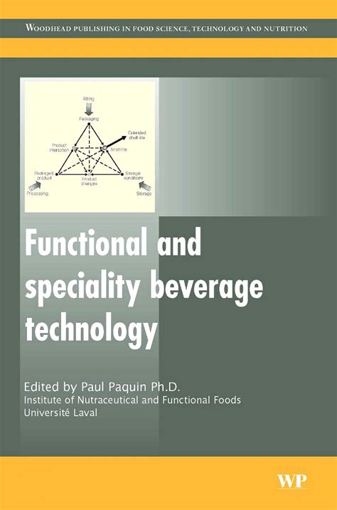 Functional And Speciality Beverage Technology Woodhead Publishing Series In Food Science Technology And Nutrition