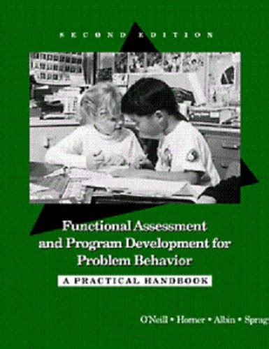 Read Online Functional Assessment And Program Development For Problem Behavior 