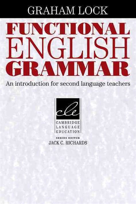 Read Functional English Grammar An Introduction For Second Language Teachers Cambridge Language Education 