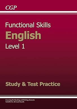 Full Download Functional Skills English Level 1 Study Test Practice Cgp Functional Skills 