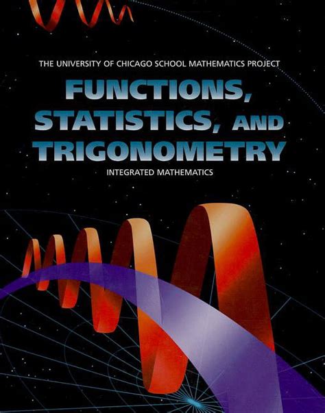 Functions Statistics And Trigonometry The University Of Chicago School Mathematics Project