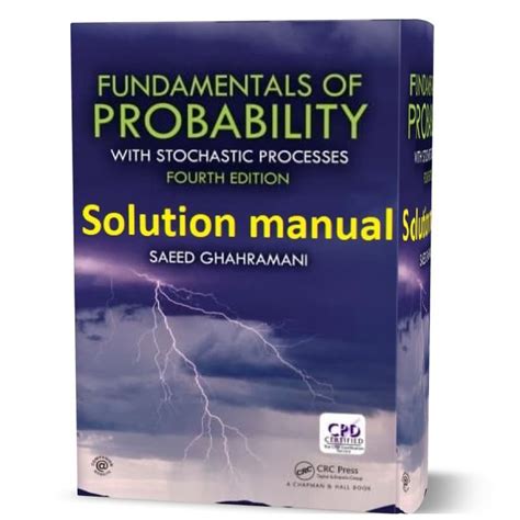 fundamental of probability with stochastic processes solution manual