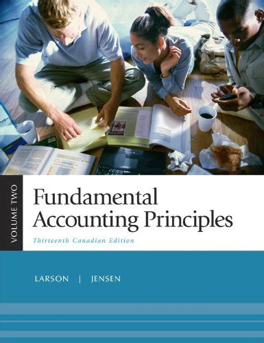 Full Download Fundamental Accounting Principles 13Th Canadian Edition Exam 