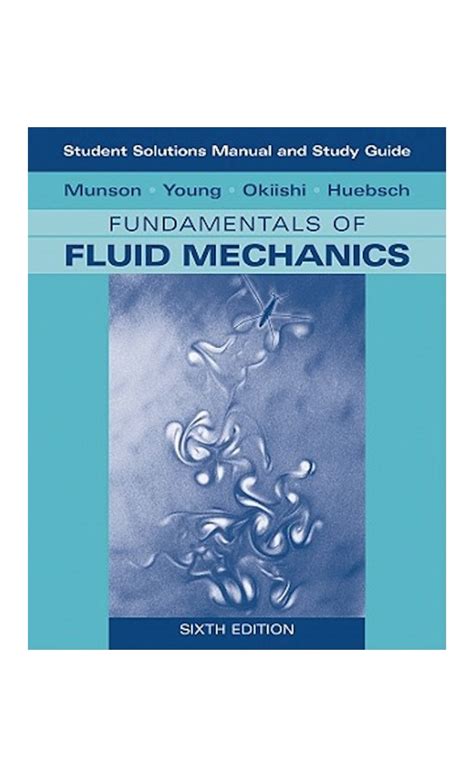 Read Online Fundamental Of Fluid Mechanics Solution Manual File Type Pdf 