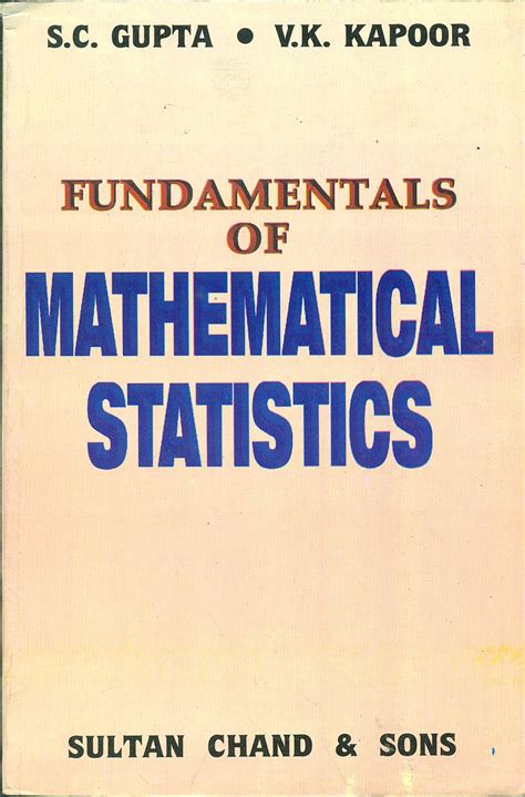 Download Fundamental Of Mathematical Statistics By Gupta 