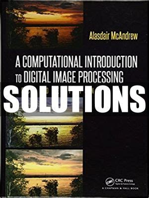 fundamentals of digital image processing solution manual