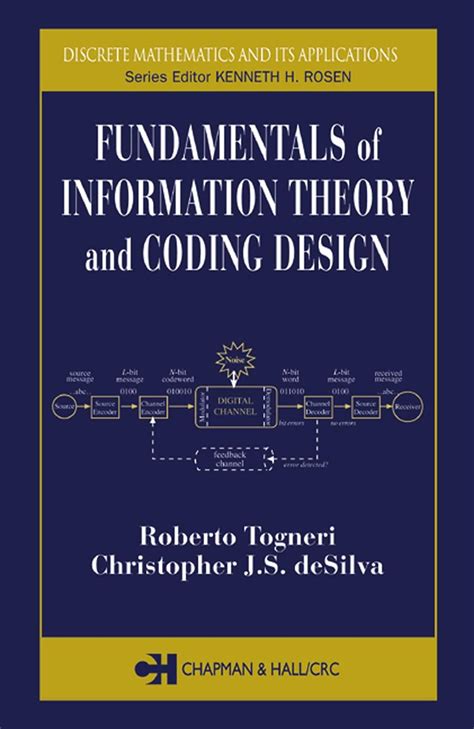 fundamentals of information theory and coding design discrete mathematics and its applications
