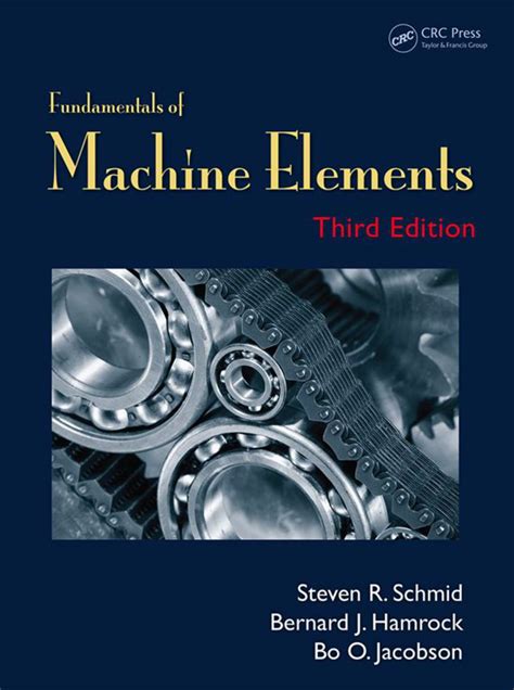 Fundamentals Of Machine Elements Third Edition