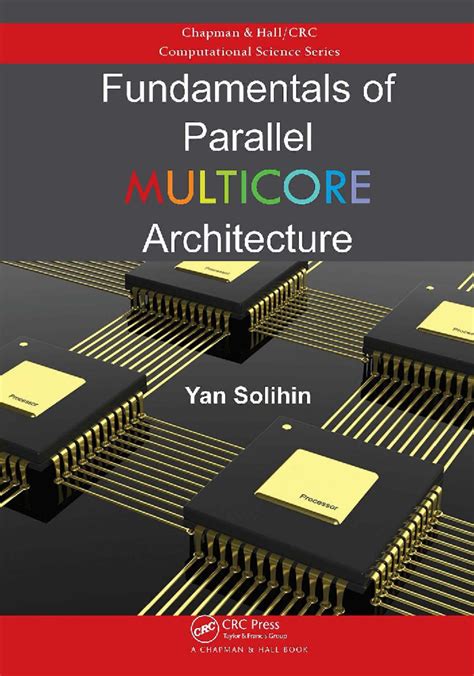 Fundamentals Of Parallel Multicore Architecture