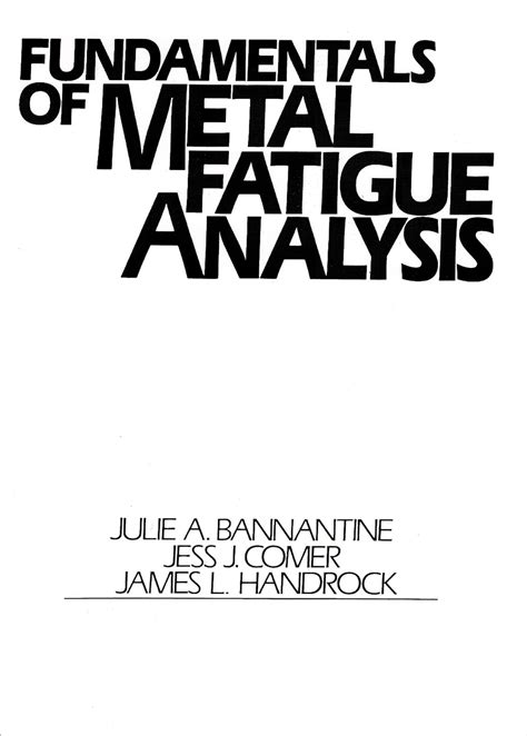 Download Fundamentals Metal Fatigue Analysis Bannantine 