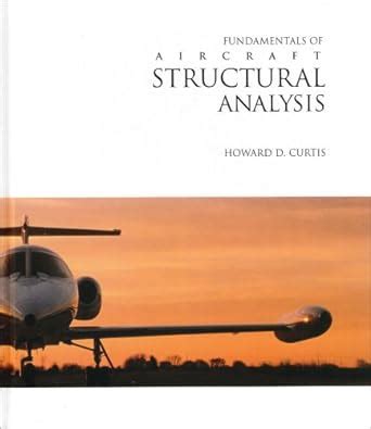 Full Download Fundamentals Of Aircraft Structural Analysis Curtis 