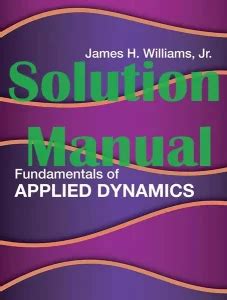 Read Online Fundamentals Of Applied Dynamics Solutions Manual 