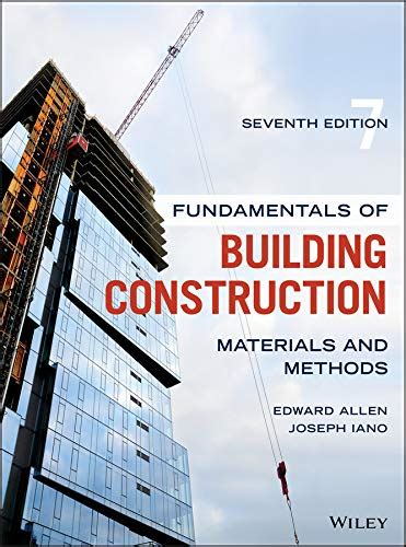 Download Fundamentals Of Building Construction Edward Allen 4Th Edition 