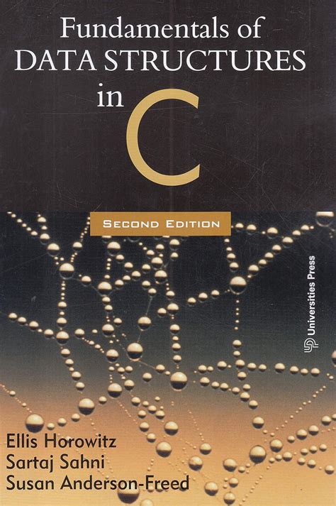 Read Online Fundamentals Of Data Structures In C Solutions 