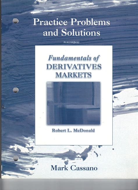 Full Download Fundamentals Of Derivatives Markets Mcdonald Solutions 
