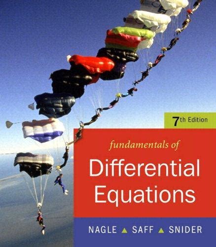 Read Online Fundamentals Of Differential Equations By Nagle Saff And Snider 7 Edition Solution Manual Pdf File 