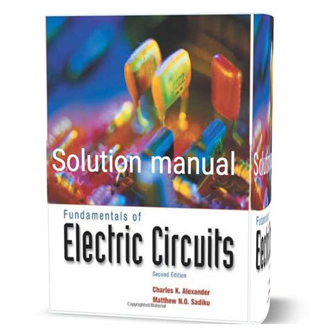 Read Online Fundamentals Of Electric Circuits Solution Manual Third Edition 