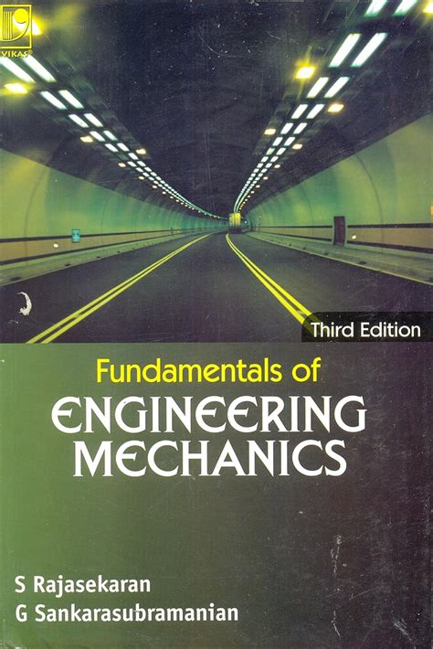 Read Online Fundamentals Of Engineering Mechanics By S Rajasekaran Pdf 