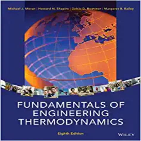 Read Fundamentals Of Engineering Thermodynamics 8Th Edition Solution Manual Moran 