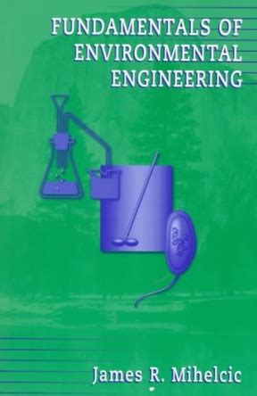 Read Online Fundamentals Of Environmental Engineering Solution Manual 