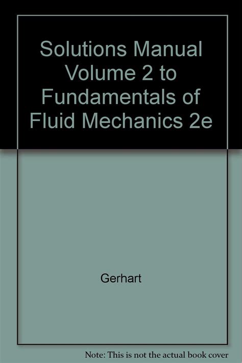 Download Fundamentals Of Fluid Mechanics Gerhart Solution Manual 