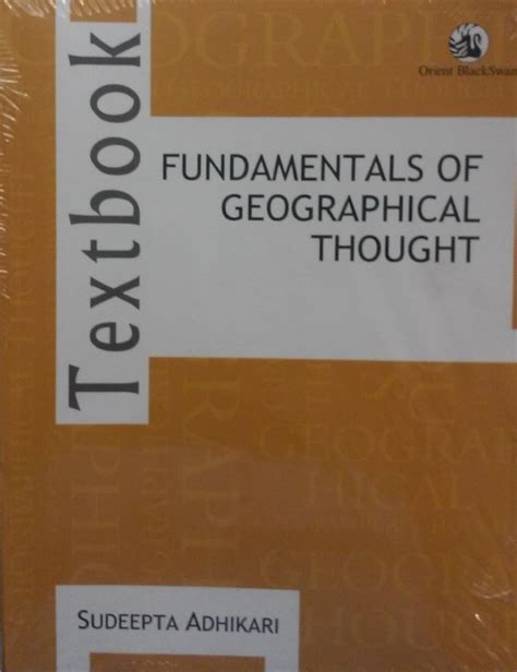 Full Download Fundamentals Of Geographical Thought By Sudeepta Adhikari 