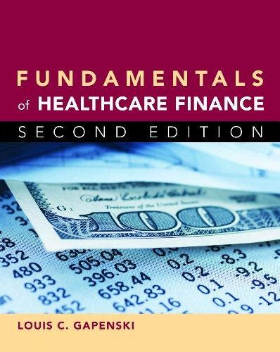 Full Download Fundamentals Of Healthcare Finance 2Nd Edition 