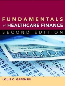 Read Fundamentals Of Healthcare Finance End Of Answers 