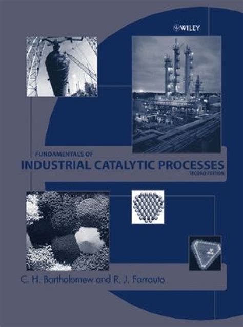 Download Fundamentals Of Industrial Catalytic Processes 