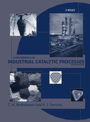 Full Download Fundamentals Of Industrial Catalytic Processes Second Edition 