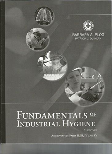 Read Fundamentals Of Industrial Hygiene 6Th Edition 