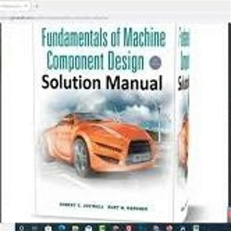 Read Fundamentals Of Machine Component Design 4Th Edition Solution Manual 