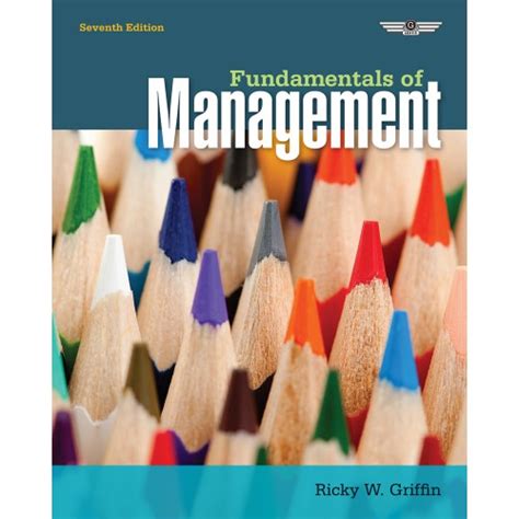 Download Fundamentals Of Management 7Th Edition Ricky Griffin 